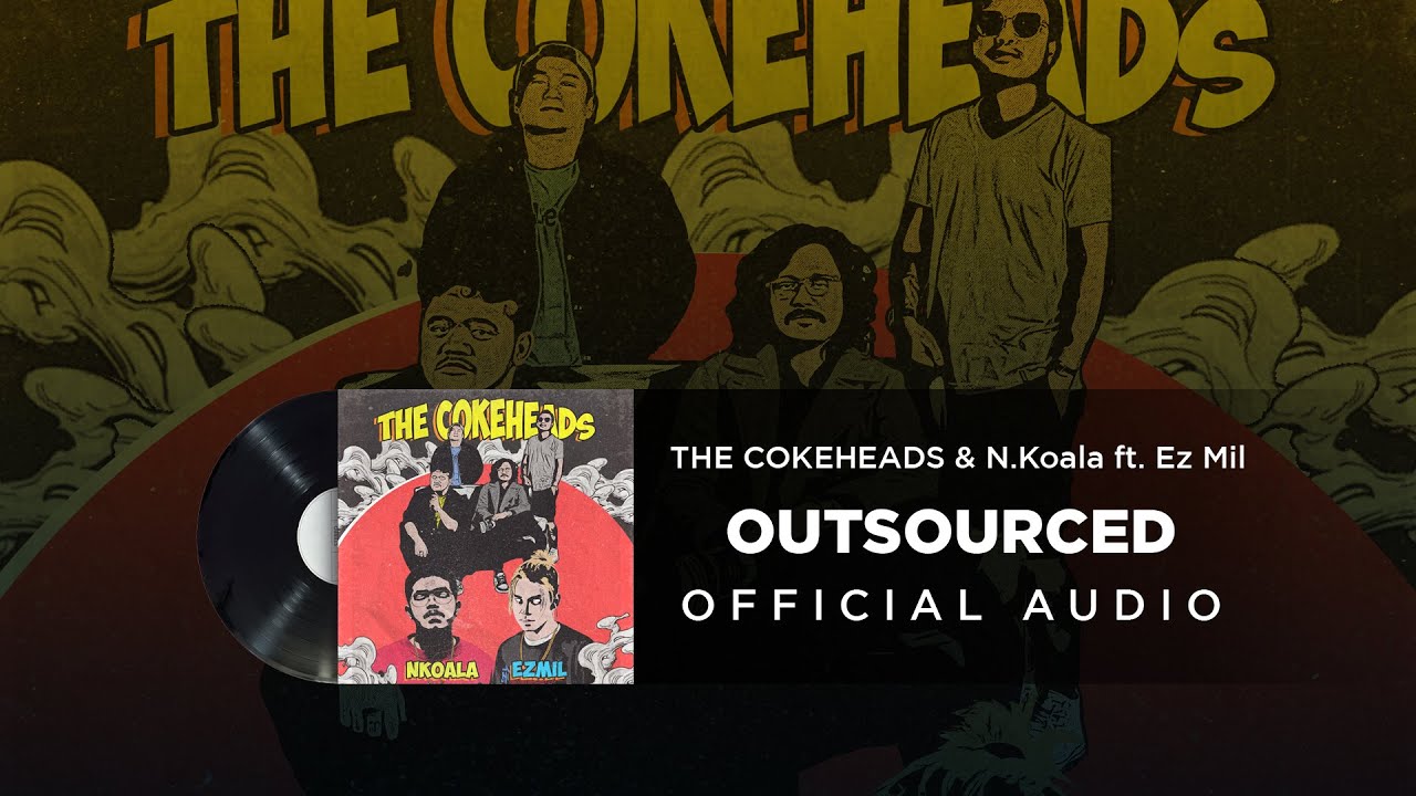 The Cokeheads and N.Koala - Outsourced (feat. Ez Mil) (Official Audio)
