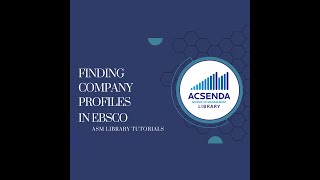 Acsenda Library Video Tutorials Finding Company Profiles in EBSCO
