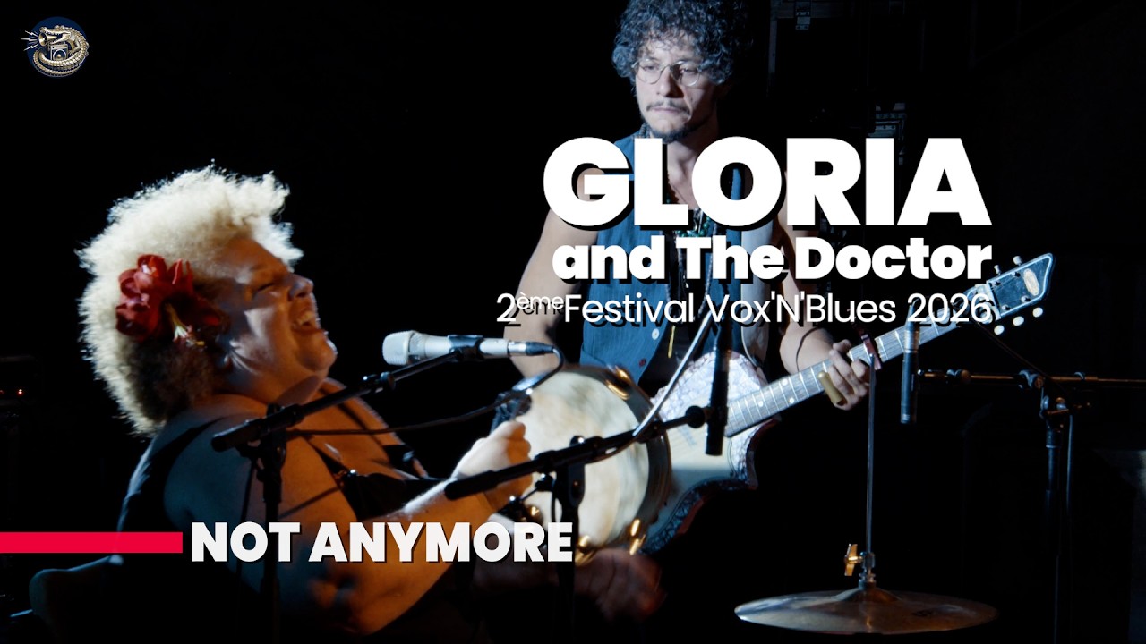 Watch GLORIA AND THE DOCTOR : Not Anymore - Vox'N'Blues 2026 on YouTube Watch GLORIA AND THE DOCTOR : Not Anymore - Vox'N'Blues 2026 on YouTube