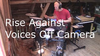 Rise Against - Voices Off Camera - Drum Cover