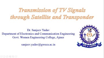 Transmission of TV Signals through Satellite and Transponder