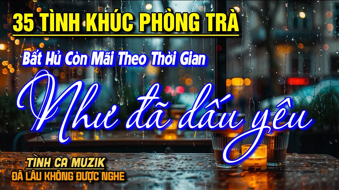 35 Tình Khúc Phòng Trà Hay Nhất 2025 NGHE PHÊ NỔI DA GÀ ➤Nhạc Vàng Xưa Bất Hủ Còn Mãi Theo Thời Gian