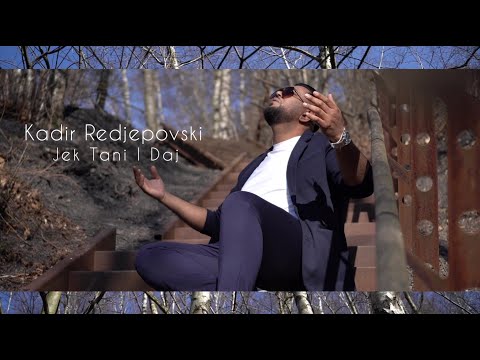 Kadir Redjepovski Jek Tani I Daj Official Video