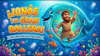 Jonas - Corito para Niños 🐳 | Musica Cristiana Video Animado