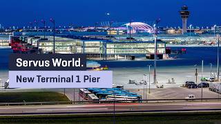 Servus World. New Terminal 1 Pier Travel The Bavarian Soul
