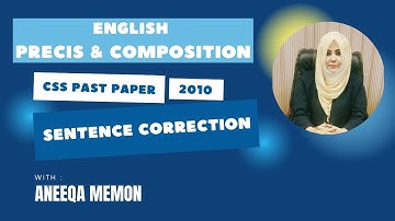 Sentence Correction with Explanation CSS 2010 | CSS 2010 Sentence Correction Solved