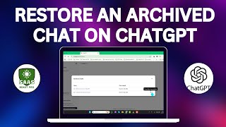 How to Restore an Archived Chat on ChatGPT
