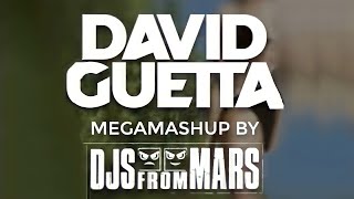 David Guetta Megamashup (Djs From Mars Mix) Mashup