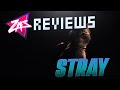 STRAY RESEÑA - ZAZ Reviews