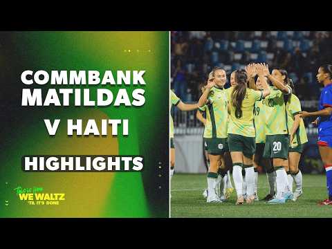 Five different goalscorers on the scoresheet ⚽️✋ | CommBank Matildas v Haiti | Match Highlights