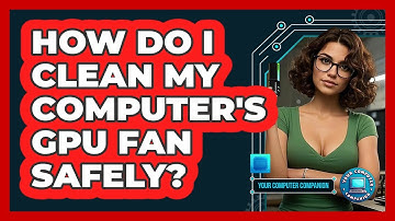 How Do I Clean My Computer