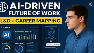 AI Powered Workforce Planning & Career Mapping Future Proofing HR & L&D Strategies
