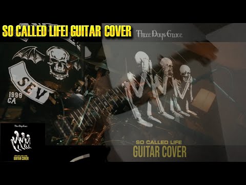 💀SO CALLED LIFE- THREE DAYS GRACE💀| GUITAR COVER| HD| by Welbu Gontier