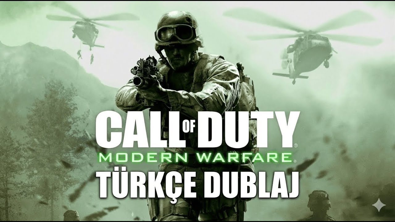 CALL OF DUTY MODERN WARFARE TÜRKÇE DUBLAJ
