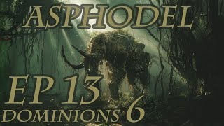 Dominions 6 - MA Asphodel - Ep 13  - Advancing on Sceleria by LucidTactics 859 views 2 weeks ago 36 minutes