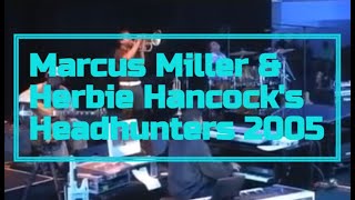 Marcus Miller & Herbie Hancock's Headhunters - Spider - 2005