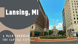 A Walk Through the Capital City: Exploring Downtown Lansing, MI