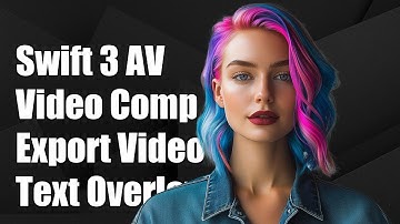 Swift 3 AVVideoComposition: Export Video with Text Overlays Tutorial