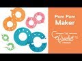 How to Use A Pom Pom Maker | BEGINNER | The Crochet Crowd