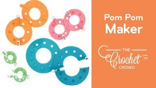 How to Use A Pom Pom Maker | BEGINNER | The Crochet Crowd