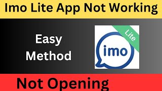 Fix Imo Lite App Not Working Not opening problem on Android screenshot 2