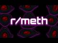 The Wonderful World of r/meth