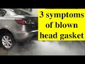 Learn 3 Symptoms of Blown Head Gasket