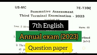 7th English Annual Exam Question Paper 2023  Annual Exam 2023 Question Paper