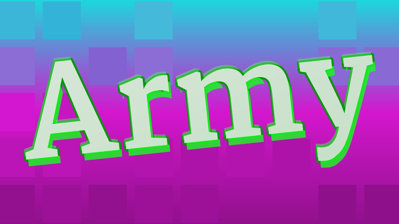 ARMY Pronunciation How To Pronounce ARMY YouTube army-pronunciation-how-to-pronounce-army-youtube