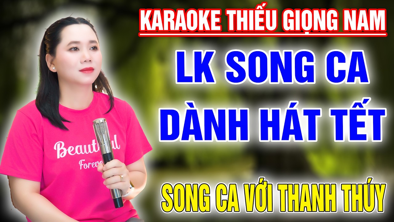 Karaoke ➤ Song Ca Cùng Thanh Thúy ➤ Karaoke Thiếu Giọng Nam ➤ KARAOKE SONG CÙNG CA SĨ