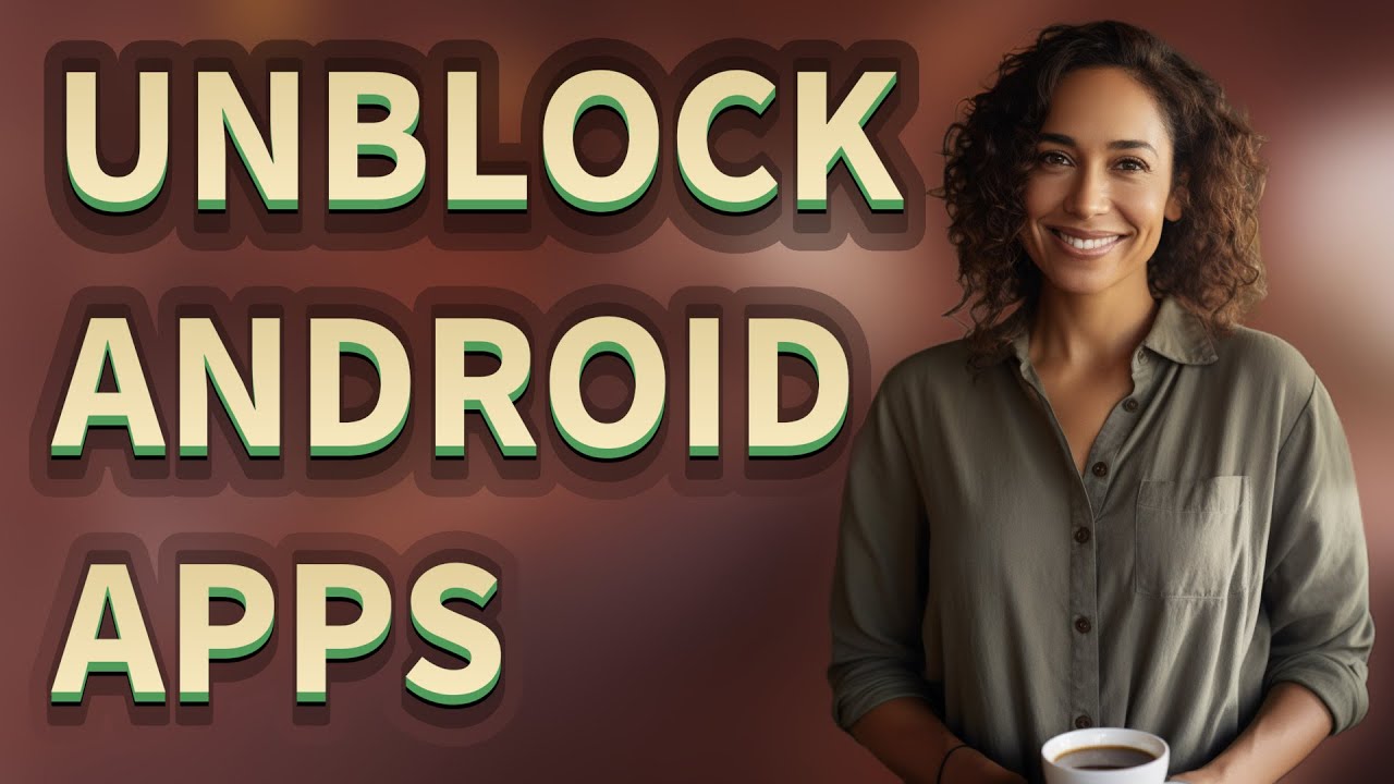 How Can You Regain Access to a Blocked App on Android?