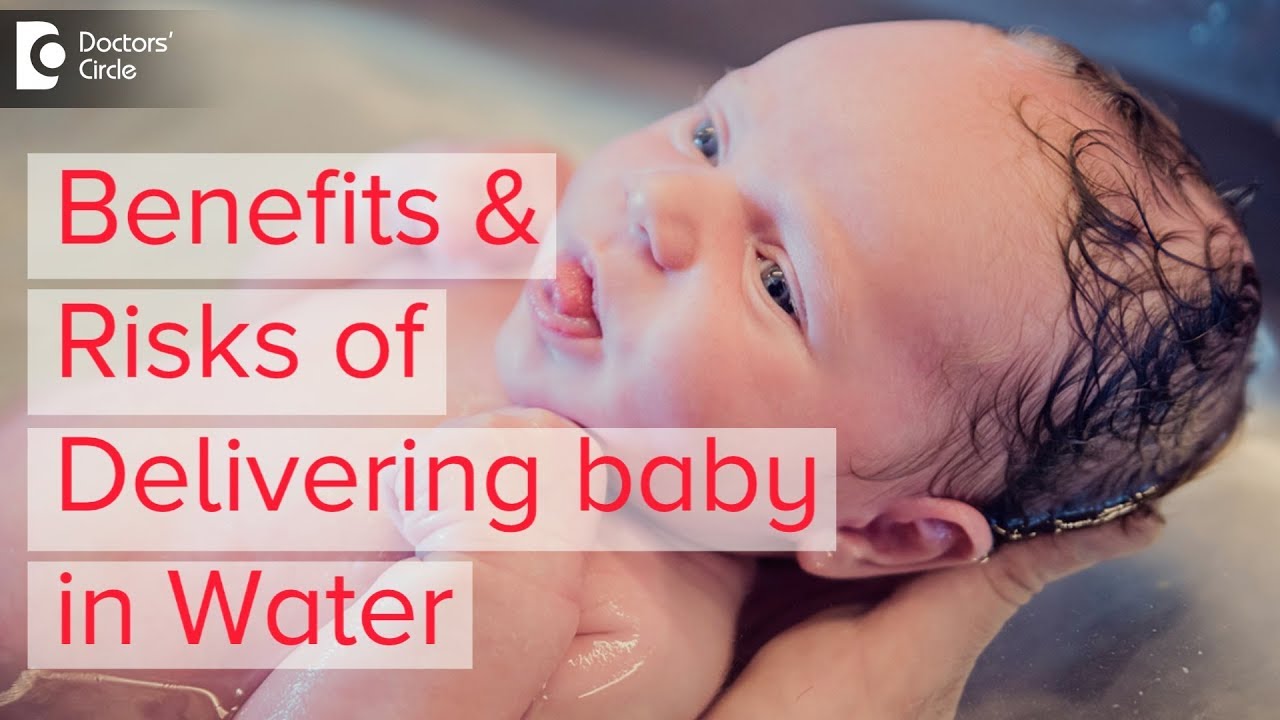 Benefits & Risks of Water Birthing or Hypno Birthing Dr. Jayashree T