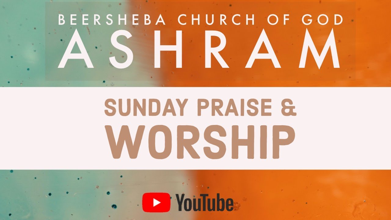 Sunday Praise and Worship Hindi Live Beersheba Church of God Ashram