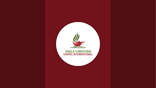 Eagle Christian Chapel International USA is live!