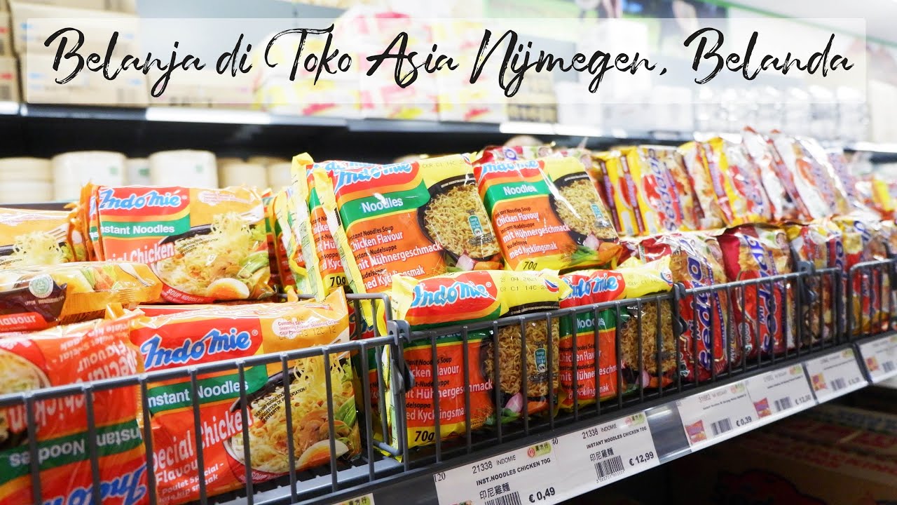 BELANJA DI TOKO ASIA NIJMEGEN, BELANDA 