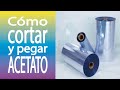 Cómo cortar y pegar acetato sobre papel