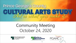 Prince George's County Cultural Arts Study Virtual Community Meeting - Oct 24, 2020