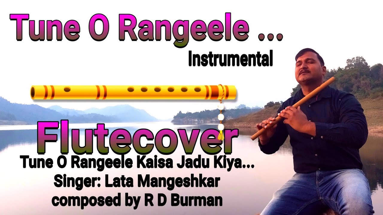 Tune O Rangeele Kaisa Jadu  Flutecover  Instrumental  Lata Mangeshkar  flute  flutemusic