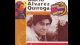 Video thumbnail of "Pena y Alegria Del Amor - Mario Alvarez Quiroga"