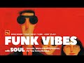 Find Your Good Vibe - Smooth, Warm &amp; Healing Grooves | ⚡️ Neo Soul Funk Playlist