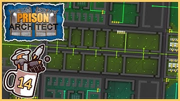Rewire Haywire | Prison Architect - Cleared For Transfer #14 - Let