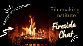 Full Filmmaking Institute Fireside Chat Update
