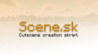Skript Showcase: Scene.sk (scene.sk-1.0.0)