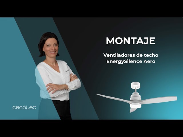 Montaje de los ventiladores de techo EnergySilene Aero 