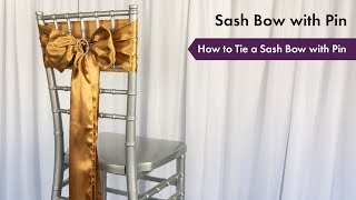 Sash Bow with Pin | How to Tie a Sash Bow with Pin | eFavormart.com Sash Bow with Pin | How to Tie a Sash Bow with Pin | eFavormart.com