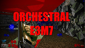 DOOM Gameplay Walkthrough with Orchestral Music E3M7: Gate To Limbo