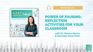 Reflection Activities for Your Classroom with Rachelle Dene Poth - Easy EdTech Podcast 219