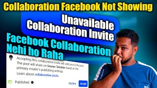 Collaboration Facebook Not Showing | Facebook Collaboration Nehi ho Raha | By Diptanu Shil