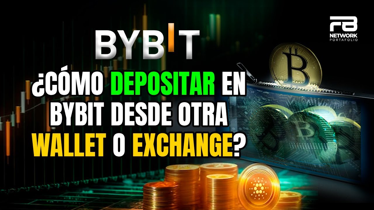 ¿Cómo depositar en Bybit desde otra wallet o exchange? 💱 - YouTube