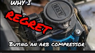Why I REGRET buying an ARB compressor